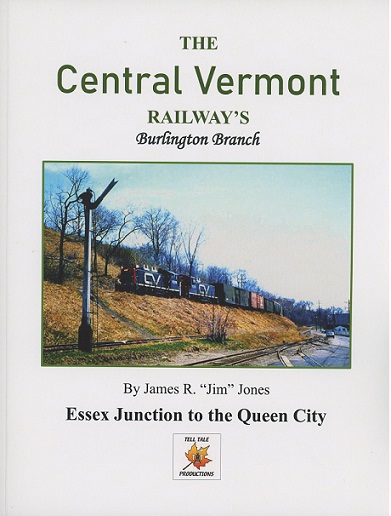 Central Vermont Railway's Burlington Branch